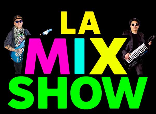 La Mix show + Dj Favio Vargas
